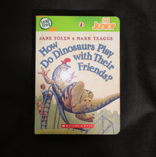 Load image into Gallery viewer, Books for Toddlers How Do Dinosaurs Play with Their Friends? (2006) / Jane Yolen &amp; Mark Teague  - Toddlers
